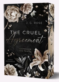 The Cruel Agreement - Gestohlen vom Teufel - Dark Mafia Romance
