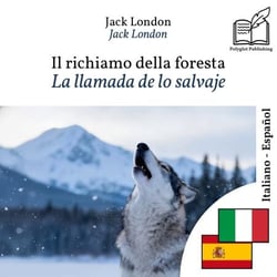La llamada de lo salvaje - edición bilingüe italiano – español - Visualización en líneas paralelas sincronizadas