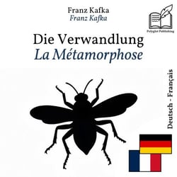 La Métamorphose - édition bilingue allemand – français - Affichage en lignes parallèles synchronisées