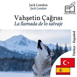 La llamada de lo salvaje - edición bilingüe turco – español - Visualización en líneas paralelas sincronizadas