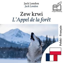L'Appel de la forêt - édition bilingue polonais – français - Affichage en lignes parallèles synchronisées