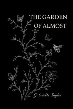 The Garden Of Almost