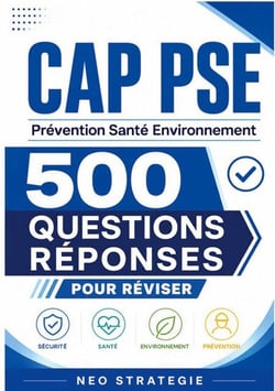 CAP PSE Prévention Santé Environnement - 500 Questions réponses pour réviser