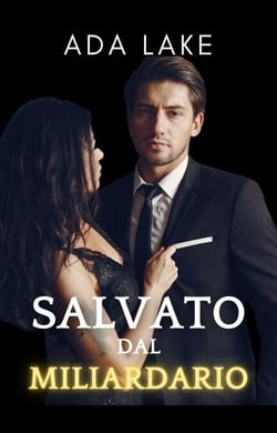 Salvato dal miliardario
