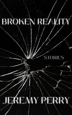 Broken Reality: Stories