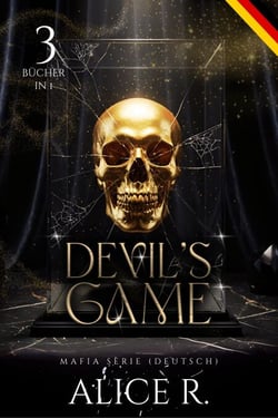 Devil's Game Mafia Serie (Deutsch) 3 Bücher in 1 - Devil's Game (Deutsch), #0