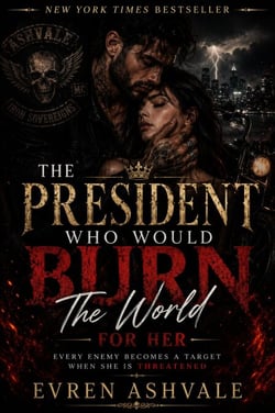 The President Who Would Burn The World For Her - Every Enemy Becomes a Target When She Is Threatened