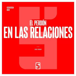 El perdón en las relaciones