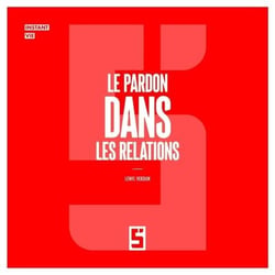 Le pardon dans les relations