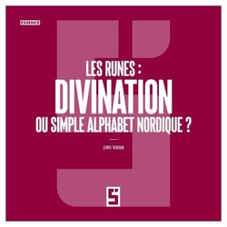 Les runes : divination ou simple alphabet nordique ?