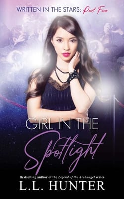 Girl in the Spotlight - Written in the Stars, #5