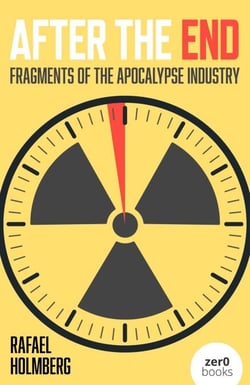 After the End - Fragments of the Apocalypse Industry