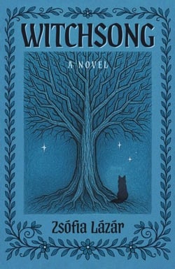 Witchsong - A Novel