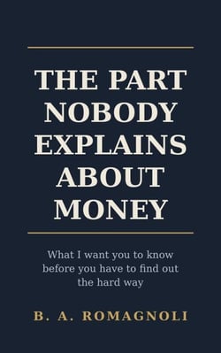 The Part Nobody Explains About Money