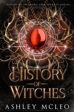 History of Witches - Coven of Shadows and Secrets Series, #3