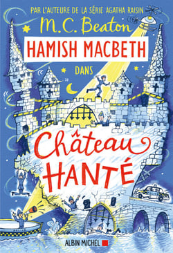 Hamish Macbeth 32 - Château hanté