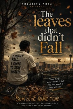 The Leaves That Didn't Fall
