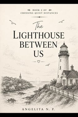 The Lighthouse Between Us - Crossing Quiet Distances, #2