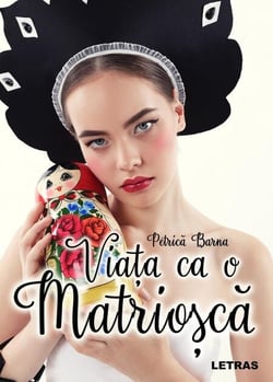 Viata ca o matriosca