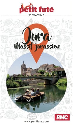 Guide Jura 2026 Petit Futé: Massif Jurassien