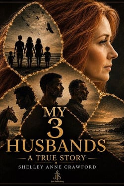 My 3 Husbands: A True Story