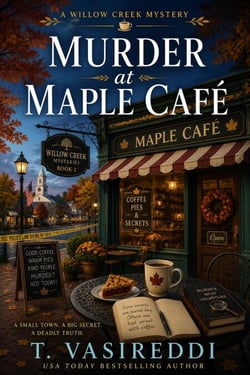 Murder at Maple Café - Willow Creek Mysteries, #2