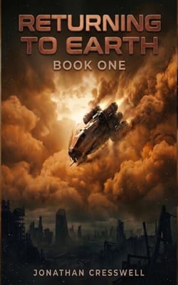 Returning To Earth - Returning To Earth, #1