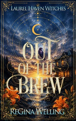 Out of the Brew - Laurel Haven Witches, #4
