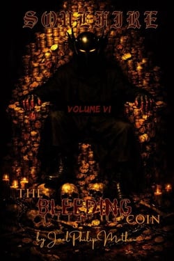 Soulfire Volume VI: The Bleeding Coin - Soulfire, #6
