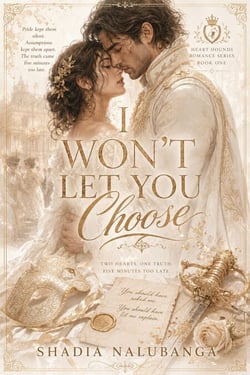 I wont let you choose - Heart Hounds Serries, #1