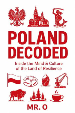 Poland Decoded - The Decoded Series, #4