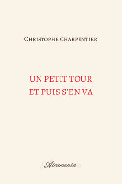 Un petit tour et puis s’en va