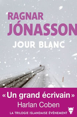 Jour blanc - La Trilogie blanche vol. 3