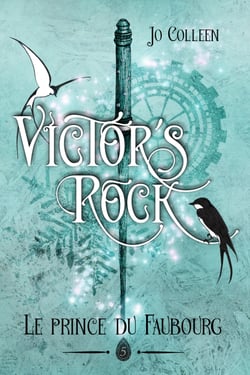 Le prince du Faubourg - Victor's Rock 5 - fantasy