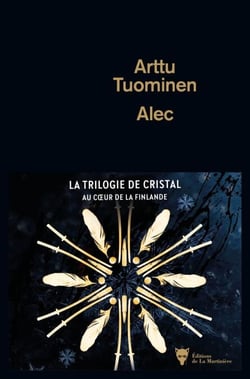 Alec -  La Trilogie de Cristal vol.1 - Au cœur de la Finlande