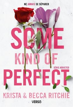 Some Kind of Perfect - T.10 - La saga new adult culte