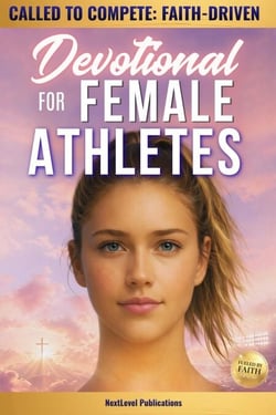 Called to Compete: Faith-Driven Devotional for Female Athletes - Fueled by Faith, #3