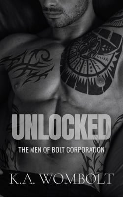 Unlocked - De mannen van Bolt Corporation, #3