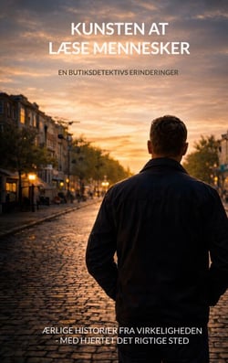 Kunsten at læse mennesker - En butiksdetektivs erindringer