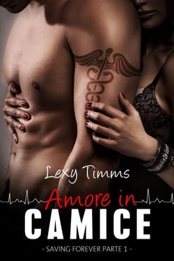 Amore in Camice - Parte 1 - Saving Forever (Italian), #1