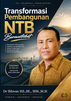 Transformasi Pembangunan NTB Bermartabat