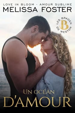 Un océan d’amour (Les Braden de Weston) - Les Braden de Weston, #4