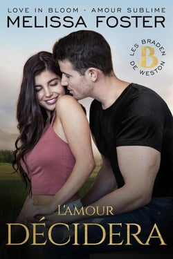 L’amour décidera (Les Braden de Weston) - Les Braden de Weston, #6
