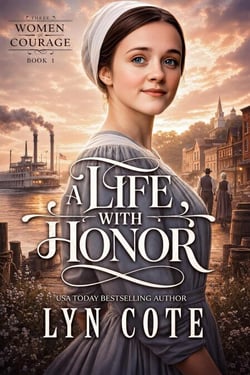 A Life with Honor - Three Women of Courage, #1