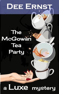 The McGowan Tea Party - The Luxe Mysteries, #1