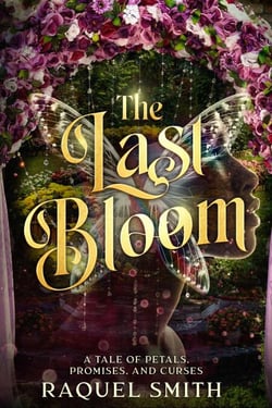 The Last Bloom - The Stories of Faelen and Ryza, #2