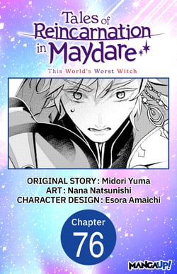 Tales of Reincarnation in Maydare: This World's Worst Witch #076
