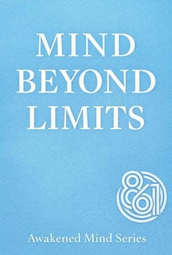 Mind Beyond Limits - Awakened Mind Series