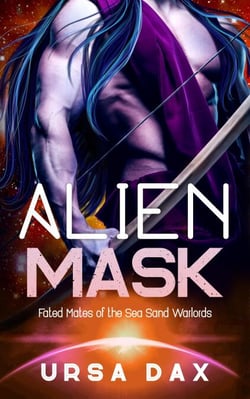 Alien Mask - Fated Mates of the Sea Sand Wardlords, #12