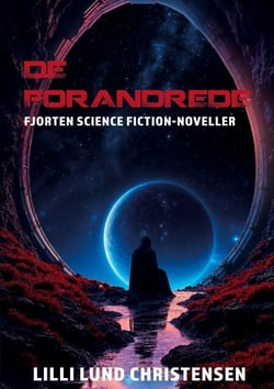 De forandrede - Fjorten science fiction-noveller